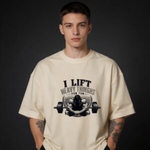 I Lift Heavy Things For Fun Gym T-Shirt